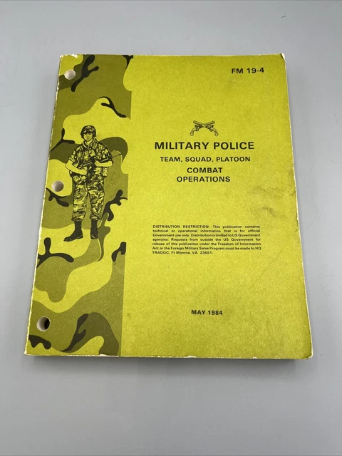 MILITARY POLICE COMBAT Operations FM 19 - 4 Team Squad Platoon May 1984 ...