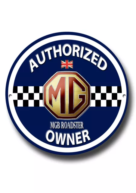 Mgb Roadster Authorized Owner Metal Roundel Sign.classic Mg Cars.vintage Mg Cars