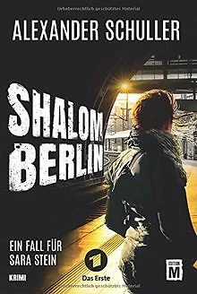 Shalom Berlin (Sara Stein, Band 1) von Schuller, Alexander | Buch | Zustand gut