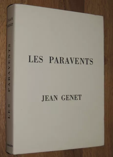 JEAN GENET / LES PARAVENTS  L'Arbalète 1961 - E.O. Un des 150 N°  TBE.