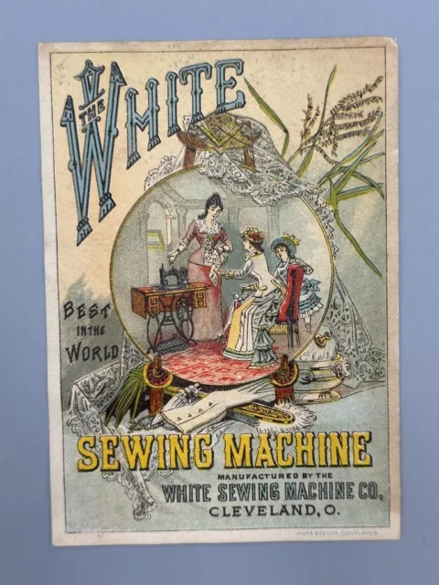 1880s WHITE SEWING MACHINE Victorian Advertising Trade Card CLEVELAND OHIO