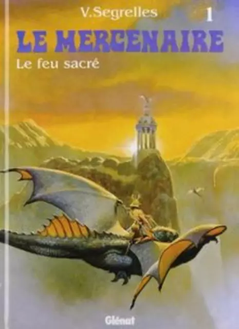 Livre Le Mercenaire Tome 1 - Le Feu Sacré