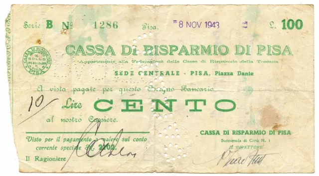 100 Lire Cassa Di Risparmio Di Pisa Assegno A Taglio Fisso Rsi 08/11/1943 Mb/Bb