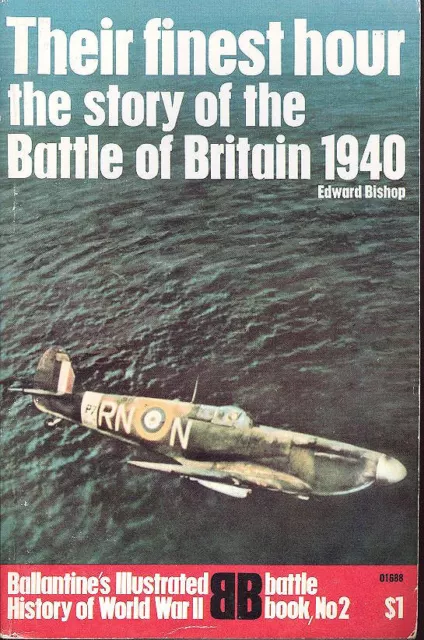 Ballantine Their Finest Hour Battle Of Britain 1940 Raf Luftwaffe Blitz *Nm*