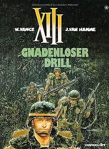 XIII, Bd.4, Gnadenloser Drill von Vance, van Hamme, Jean | Buch | Zustand gut