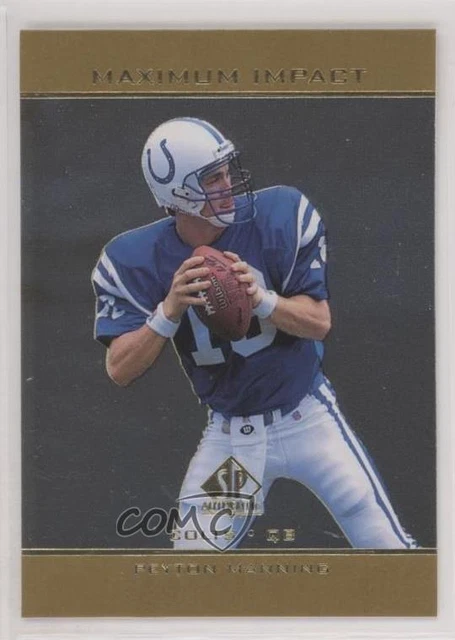 1998 SP Authentic Maximum Impact Peyton Manning #SE11 Rookie RC HOF