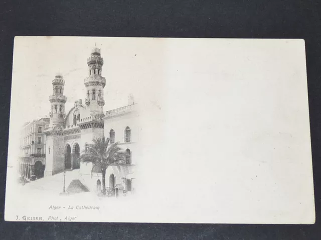 Cpa Carte Postale 1900 Algerie Colonie France Alger La Cathedrale Geiser