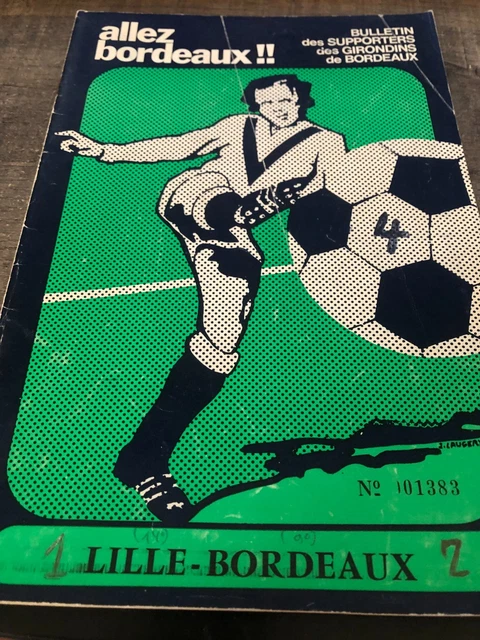 Programme Match Bordeaux Vs Lille LOSC Saison 1975-1976 - Rare Collector