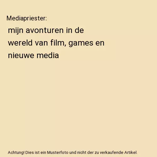 Mediapriester: mijn avonturen in de wereld van film, games en nieuwe media, Rode