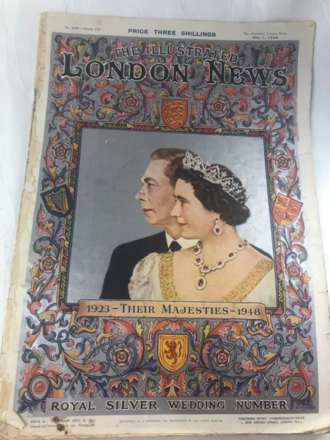 The Illustrated London News- May 1 1948 - King George V1 & Queen Elizabeth