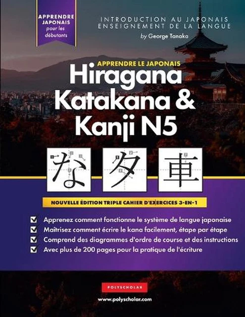 APPRENDRE LE JAPONAIS Hiragana Katakana Et Kanji N5 Cahier D apprendre-le-japonais-hiragana-katakana-et-kanji-n5-cahier-d