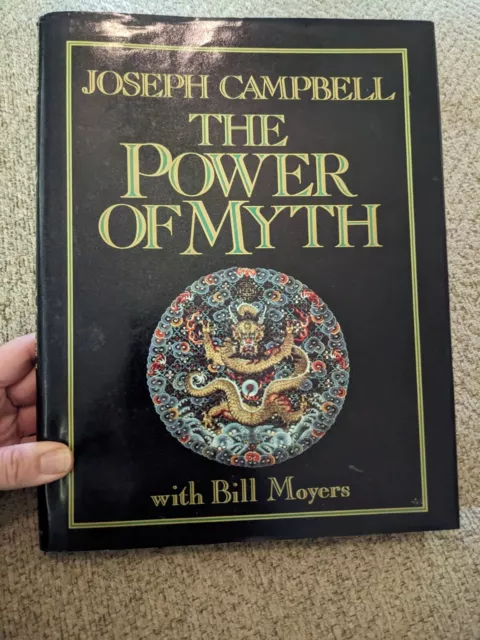 The Power of Myth by Bill Moyers and Joseph Campbell 1988, HC W/DJ 1st Ed