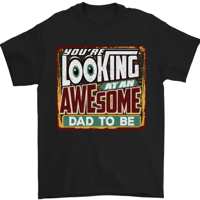 An Awesome Dad to Be New Daddy Baby Mens T-Shirt 100% Cotton