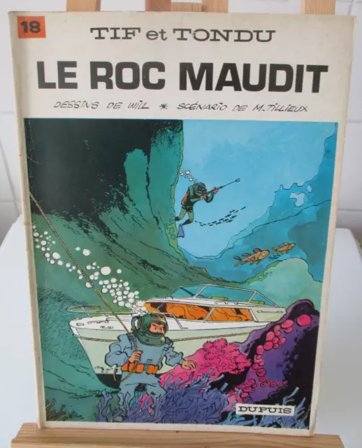 TIF et TONDU Le roc Mauduit dessins de WILL - SCENARIO de M TILLIEUX DUPUIS 1983