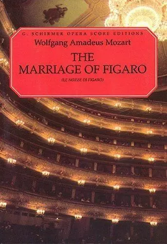 The Marriage of Figaro [Le Nozze di Figaro]: Vocal Score - paperback