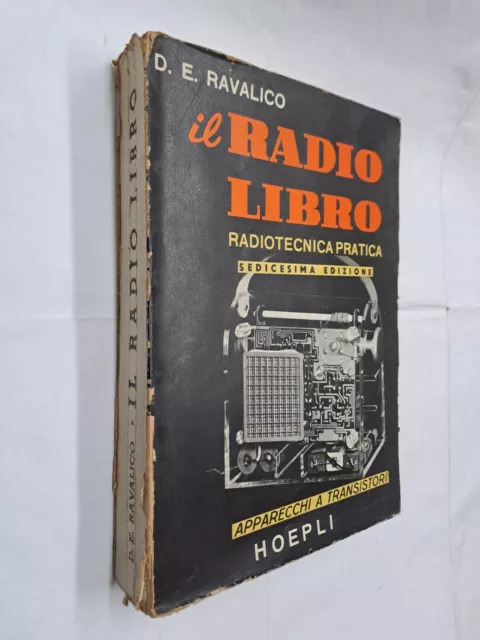 Il Radio Libro Radiotecnica Applicata - Ravalico - Hoepli - 1957