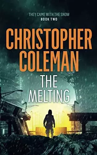 The Melting (They Came with the Sno..., Coleman, Christ
