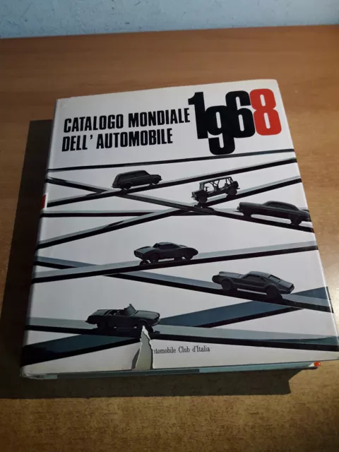 1968 - CATALOGO MONDIALE DELL'AUTOMOBILE - Automobile Club Italia - LEA 1968