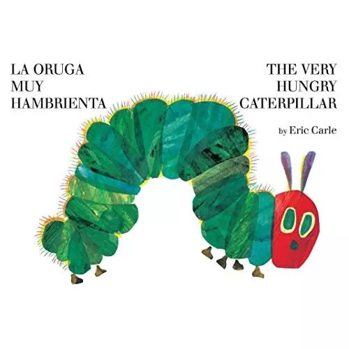 The Very Hungry Caterpillar/La Oruga Muy Hambrienta - Board book NEW Carle, Eric