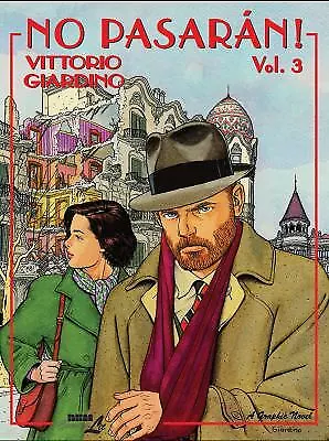 No Pasaran!: Volume 3 by Giardino, Vittorio