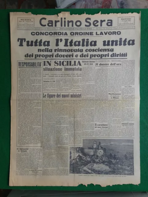 Carlino Sera 27/7/1943 , Tutta L'italia Unita Nella Rinnovata Coscienza