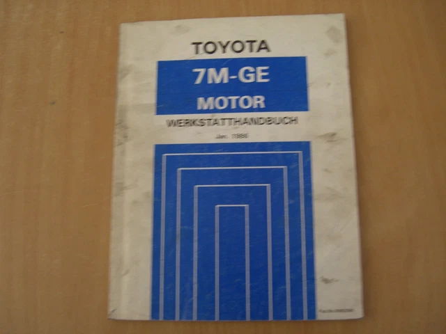 REPARATURANLEITUNG WERKSTATTHANDBUCH MOTOR 7M-GE Toyota SUPRA MA70 1. ...