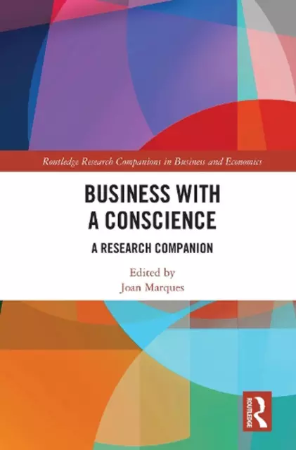 Business With a Conscience: A Research Companion by Joan Marques (English) Paper