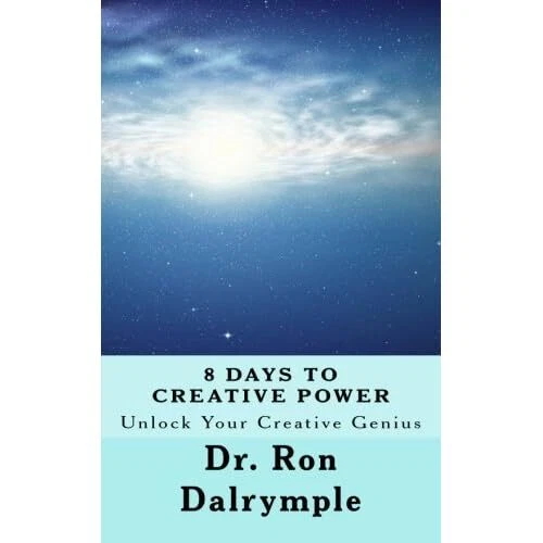 8 DAYS TO Creative Power: Unlock Your Creative Genius - Paperback NEW
