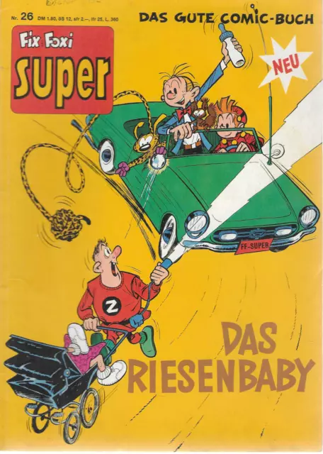 Fix und Foxi Super Tip Top Nr.26 / 1969 Pit und Pikkolo Das Riesenbaby (Spirou)