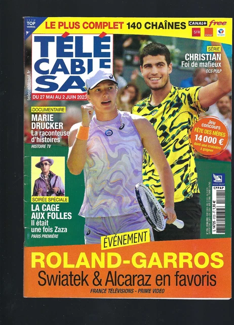 TELE CABLE SAT-127 MAI 2023-Roland GARROS: Swiatek&Alcaraz/marie ...