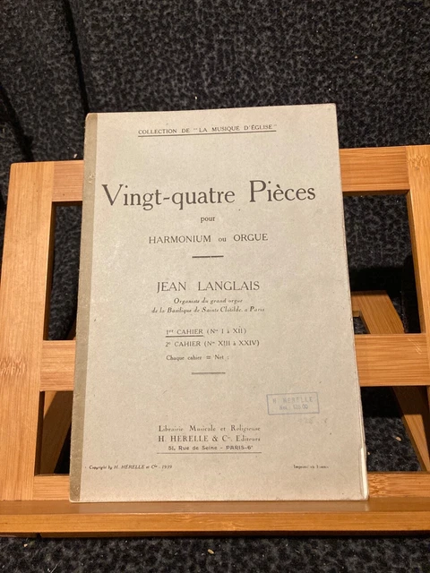 Jean Langlais 24 pièces pour orgue ou harmonium vol. 1 partition Herelle