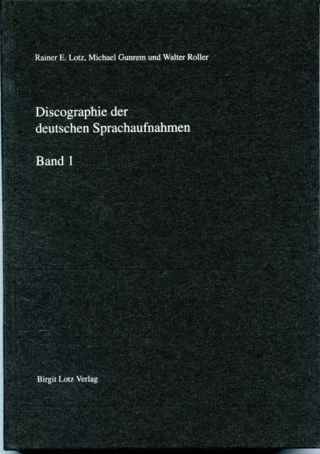 Band 1: Diskographie 78er Schellack-Sprachaufnahmen / spoken word discography 2