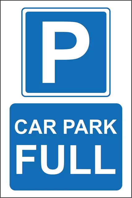 Car park full Safety sign