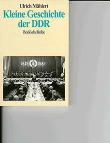 Kleine Geschichte der DDR von Mählert, Ulrich | Buch | Zustand gut