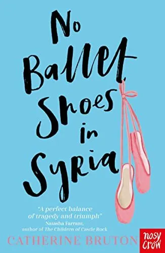 No Ballet Shoes in Syria by Catherine Bruton Book The Cheap Fast Free Post