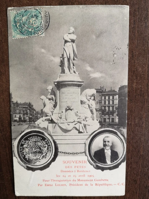 CPA - FRANCE - Bordeaux 1905 - Inauguration du Monument Gambetta - Emile Loubet