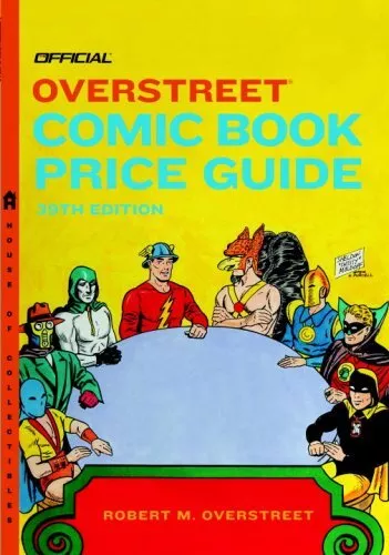 Official Overstreet Comic Book Price Guide By Robert M. Overstre