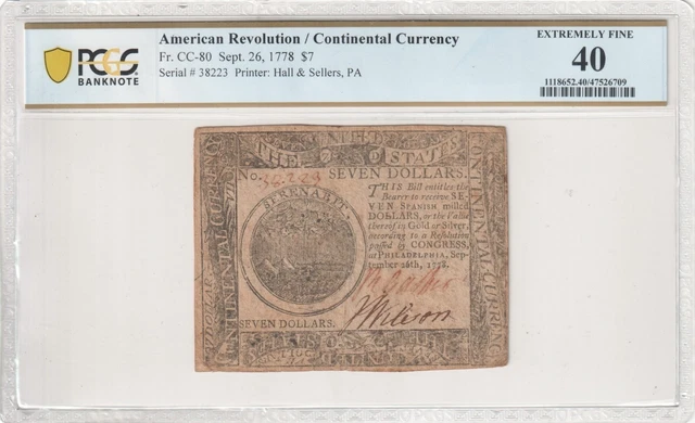 Continental Currency September 26, 1778 $7 Fr. CC-80 PCGS XF40