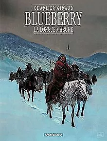 Blueberry, tome 19 : La Longue Marche von Charlier | Buch | Zustand gut