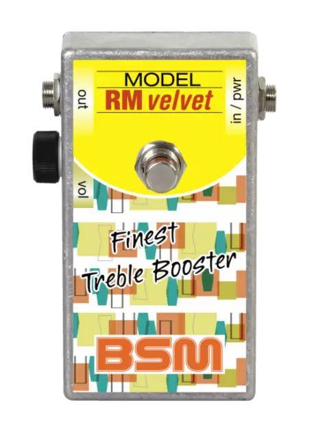 BSM RM Velvet Treble-Booster