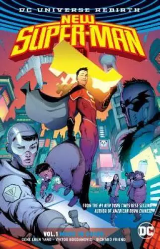 New Super-Man Vol. 1: Made In China (Rebirth) (Super-Man - New Super-Man  - GOOD