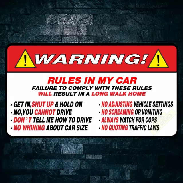 Funny Warning Stickers - Warning - Rules In My Car