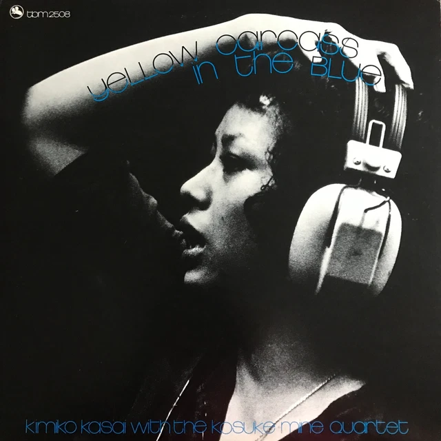 Kimiko Kasai & Kosuke Mine Quartet ‎– Yellow Carcass In The Blue  Japanese NM LP