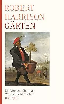 Gärten: Ein Versuch über das Wesen der Menschen de Ha... | Livre | état très bon