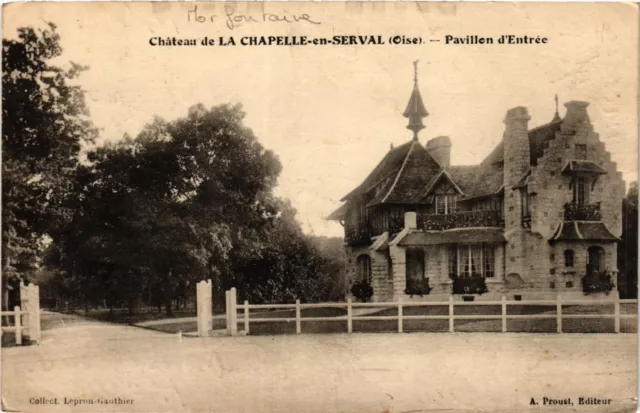 CPA AK Chateau de La Chapelle en Serval-OISE Pavillon d'Entrée (423788)