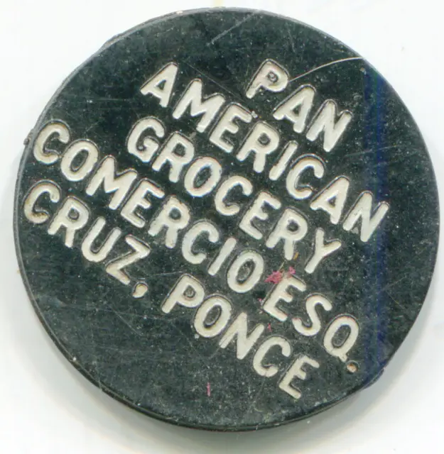 Pan American Grocery Cruz Ponce P. Rico Centavo unlisted token   lotjan9830