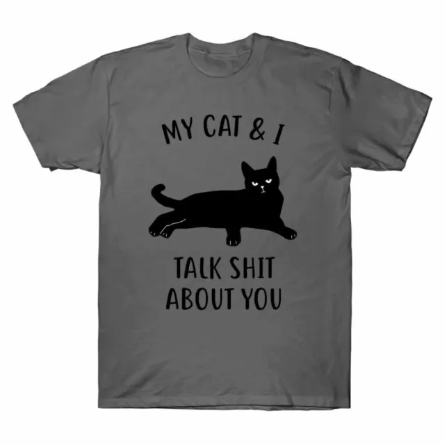 Cat Sh*t You Men's Cat Funny & Black I Graphic Talk about Cotton Tee T-Shirt My