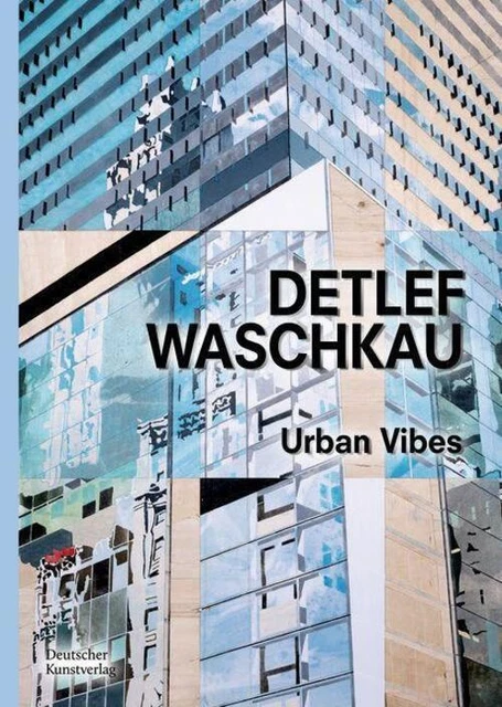 Detlef Waschkau | Gerhard van der Grinten | Urban Vibes | Buch | Deutsch | 2022