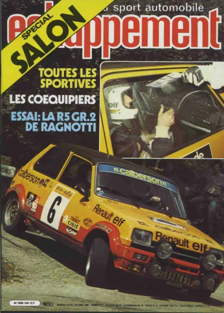 ECHAPPEMENT n°144 10/1980 R5 Gr2 RAGNOTTI FORD ESCORT XR3 Spécial Salon