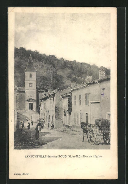 CPA Laneuveville-derrière-Foug, Rue de l´Eglise, vue de la rue 1915